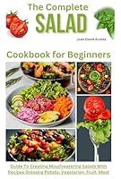 Algopix Similar Product 2 - The Complete Salad Cookbook for