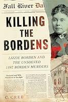 Algopix Similar Product 17 - Killing the Bordens Lizzie Borden and