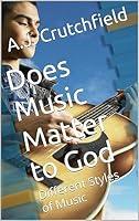 Algopix Similar Product 2 - Does Music Matter to God Different