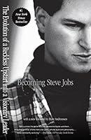 Algopix Similar Product 17 - Becoming Steve Jobs The Evolution of a