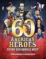 Algopix Similar Product 12 - 60 American Heroes Every Kid Should Meet