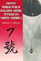 Algopix Similar Product 8 - Japans World War II Balloon Bomb