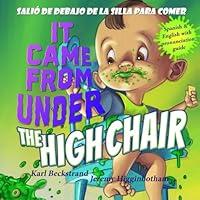 Algopix Similar Product 13 - It Came from Under the High Chair 