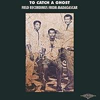 Algopix Similar Product 2 - To Catch a Ghost Field Recordings from
