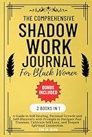 Algopix Similar Product 2 - The Comprehensive Shadow Work Journal