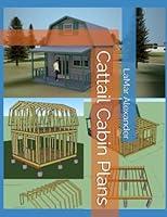 Algopix Similar Product 3 - Cattail Cabin Plans