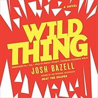 Algopix Similar Product 18 - Wild Thing: A Novel