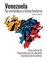 Algopix Similar Product 2 - VENEZUELA su verdadera y breve