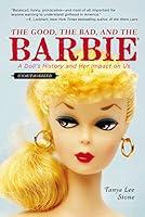 Algopix Similar Product 14 - The Good the Bad and the Barbie A