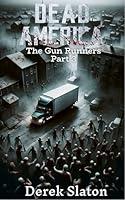 Algopix Similar Product 4 - Dead America  Gun Runners pt 3 Dead