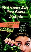 Algopix Similar Product 15 - First Comes Love then Comes Malaria