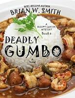 Algopix Similar Product 10 - Deadly Gumbo A Sleepy Carter Mystery 