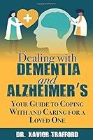 Algopix Similar Product 20 - Dealing With Dementia and Alzheimers