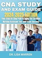 Algopix Similar Product 14 - CNA STUDY AND EXAM GUIDE  Your