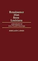 Algopix Similar Product 9 - Renaissance Man from Louisiana A