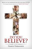 Algopix Similar Product 13 - Do You Believe?: A Novel
