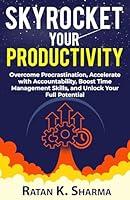 Algopix Similar Product 12 - SKYROCKET YOUR PRODUCTIVITY Overcome