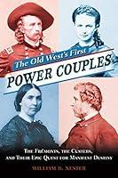 Algopix Similar Product 19 - The Old Wests First Power Couples The