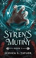 Algopix Similar Product 12 - The Syren's Mutiny (Seas of Caladhan)