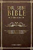 Algopix Similar Product 10 - Dr Sebi Bible 20 Book in 1 Dive Deep