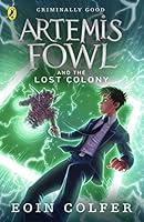 Algopix Similar Product 11 - Artemis Fowl: The Lost Colony (Book 5)