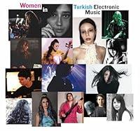 Algopix Similar Product 18 - Women In Turkish Electronic Music