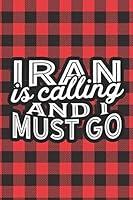 Algopix Similar Product 4 - Iran Is Calling And I Must Go A Blank