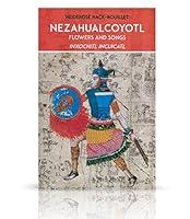 Algopix Similar Product 5 - Nezahualcoyotl, Flowers and Songs