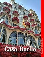 Algopix Similar Product 15 - CASA BATLLO BARCELONA Gauds