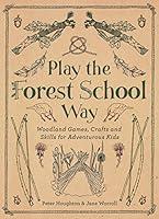 Algopix Similar Product 12 - Play The Forest School Way Woodland