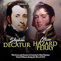 Algopix Similar Product 9 - Stephen Decatur and Oliver Hazard