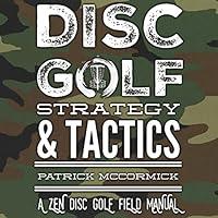 Algopix Similar Product 11 - Disc Golf Strategy  Tactics A Zen