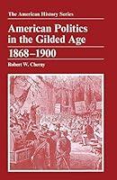 Algopix Similar Product 14 - American Politics in the Gilded Age