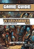 Algopix Similar Product 15 - Game Guide for WARHAMMER 4OK Rogue