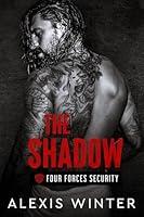 Algopix Similar Product 18 - The Shadow (Four Forces Security)