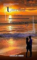 Algopix Similar Product 10 - Unveiling Love Exploring the 5 Love