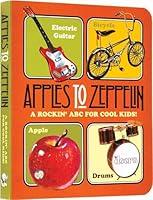 Algopix Similar Product 19 - Apples to Zeppelin Board Book A