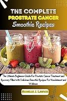 Algopix Similar Product 17 - The Complete Prostate Cancer Smoothie