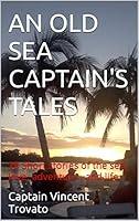 Algopix Similar Product 9 - AN OLD SEA CAPTAINS TALES Short