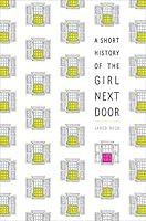 Algopix Similar Product 10 - A Short History of the Girl Next Door