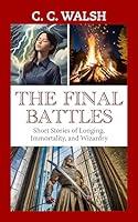 Algopix Similar Product 14 - The Final Battles Short Stories of