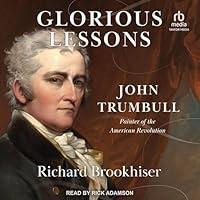 Algopix Similar Product 17 - Glorious Lessons John Trumbull