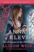 Algopix Similar Product 13 - Anna of Kleve The Princess in the