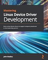 Algopix Similar Product 9 - Mastering Linux Device Driver