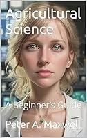 Algopix Similar Product 13 - Agricultural Science A Beginners