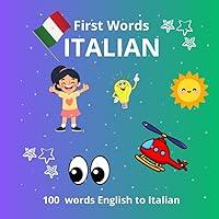 Algopix Similar Product 16 - MY FIRST ITALIAN WORD 100 ITALIAN