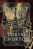 Algopix Similar Product 9 - Occult Paris The Lost Magic of the