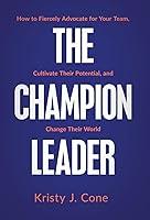 Algopix Similar Product 6 - The Champion Leader How to Fiercely