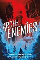 Algopix Similar Product 14 - Archenemies (Renegades, 2)