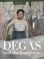 Algopix Similar Product 5 - Degas and the Laundress Women Work